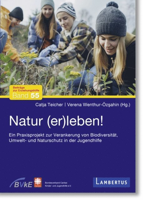 Verena Wenthur-Ozsahin, Catja Teicher - Natur (er)leben!, E-bok