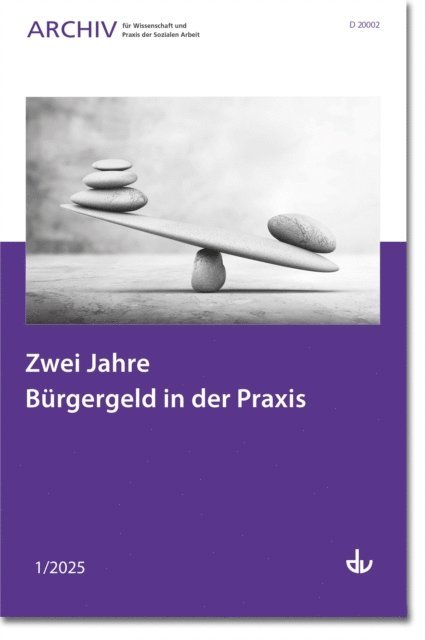 Deutscher Verein fur offentliche und private Fursorge e.V. - Zwei Jahre Burgergeld in der Praxis, E-bok