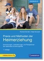 Richard Günder, Katja Nowacki - Praxis und Methoden der Heimerziehung, Häftad