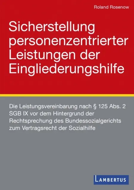 Roland Rosenow - Sicherstellung personenzentrierter Leistungen der Eingliederungshilfe, E-bok. Tillgänglighet: Lägg i varukorg