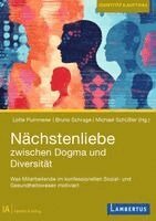 Lotte Pummerer, Bruno Schrage, Michael Schüßler - Nächstenliebe zwischen Dogma und Diversität, Häftad