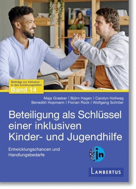 Beteiligung als Schlussel einer inklusiven Kinder- und Jugendhilfe