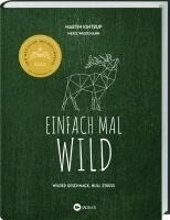 Einfach mal Wild