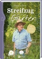 Horst Schöne - Streifzug durch den Garten, Inbunden