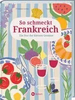 Christiane Leesker - So schmeckt Frankreich, Inbunden. Tillgänglighet: Lägg i varukorg