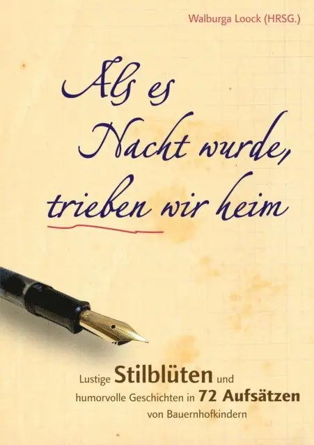 Walburga Loock - Als es Nacht wurde, trieben wir heim, E-bok. Tillgänglighet: Lägg i varukorg