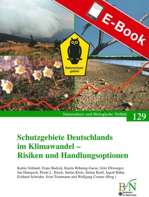 Bundesamt fur Naturschutz - Schutzgebiete Deutschlands im Klimawandel - Risiken und Handlungsoptionen, E-bok. Tillgänglighet: Lägg i varukorg