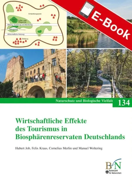 Bundesamt fur Naturschutz - Wirtschaftliche Effekte des Tourismus in Biosphärenreservaten Deutschlands, E-bok. Tillgänglighet: Lägg i varukorg