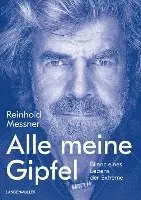 Reinhold Messner - Alle meine Gipfel, Inbunden. Tillgänglighet: Lägg i varukorg