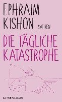 Ephraim Kishon - Die tägliche Katastrophe, Häftad