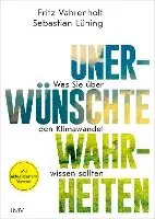 Fritz Vahrenholt, Sebastian Lüning - Unerwünschte Wahrheiten, Inbunden. Tillgänglighet: Lägg i varukorg