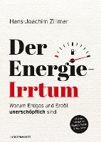 Hans-Joachim Zillmer - Der Energie-Irrtum, Inbunden
