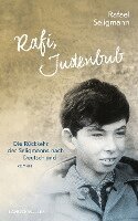 Rafael Seligmann - Rafi, Judenbub, Inbunden