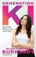 Gloria Sophie Burkandt - Generation KI, Inbunden
