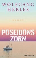 Wolfgang Herles - Poseidons Zorn, Inbunden