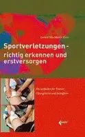 Martin Klein, Gernot Tille - Sportverletzungen - richtig erkennen und erstversorgen, Häftad. Tillgänglighet: Lägg i varukorg