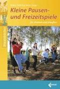 Kleine Pausen- und Freizeitspiele fr drinnen und drauen