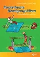 Constanze Grüger, Yvonne Hubert - Kunterbunte Bewegungsideen für Kindergarten, Kita und Verein, Häftad. Tillgänglighet: Lägg i varukorg
