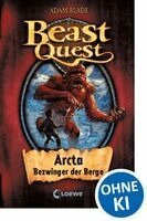 Beast Quest 03. Arcta, Bezwinger der Berge