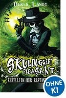 Skulduggery Pleasant 05. Rebellion der Restanten