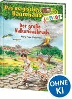 Mary Pope Osborne - Das magische Baumhaus junior 13 - Der große Vulkanausbruch, Inbunden