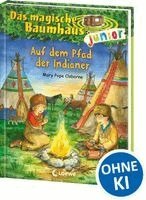 Mary Pope Osborne - Das magische Baumhaus junior 16 - Auf dem Pfad der Indianer, Inbunden