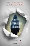 Mit zitternden Hnden