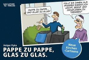 Holger Pyka - Pappe zu Pappe, Glas zu Glas, Inbunden