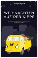 Holger Pyka - Weihnachten auf der Kippe, Häftad
