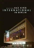 Dietrich Worbs - Das Kino 'International' in Berlin, Häftad. Tillgänglighet: Lägg i varukorg