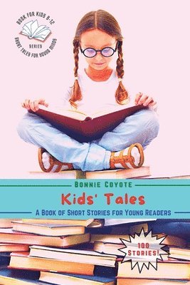 Bonnie Coyote - Kids' Tales-A Book of Short Stories for Young Readers, Häftad