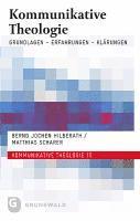 Bernd Jochen Hilberath, Matthias Scharer - Kommunikative Theologie: Grundlagen - Erfahrungen - Klarungen, Inbunden. Tillgänglighet: Tillfälligt slut