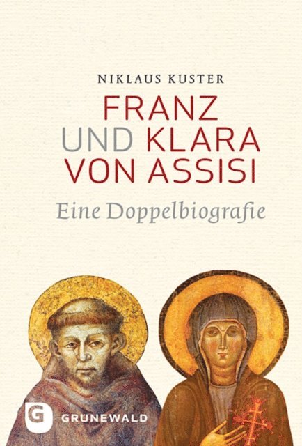 Niklaus Kuster - Franz und Klara von Assisi, E-bok