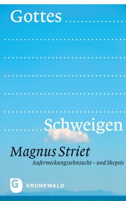 Magnus Striet - Gottes Schweigen, E-bok