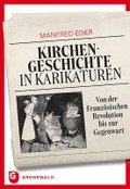 Kirchengeschichte in Karikaturen