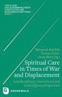 Mahmoud Abdallah, Thomas Dreher, Georg Wenz - Spiritual Care in Times of War and Displacement, Häftad. Tillgänglighet: Lägg i varukorg