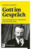 Maurice Blondel, Albert Raffelt - Gott im Gespräch, Häftad