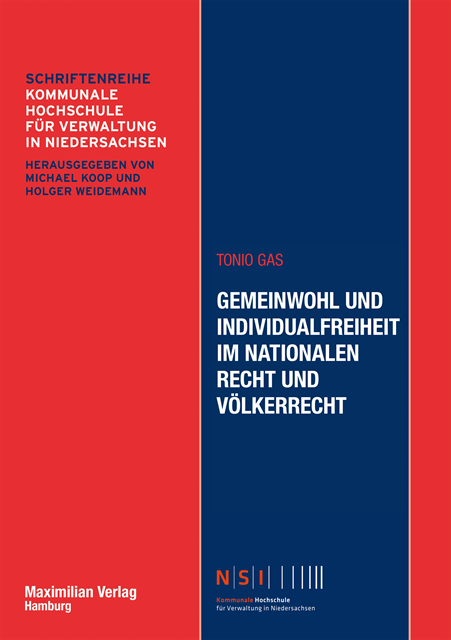 Tonio Gas - Gemeinwohl und Individualfreiheit im nationalen Recht und Völkerrecht, E-bok