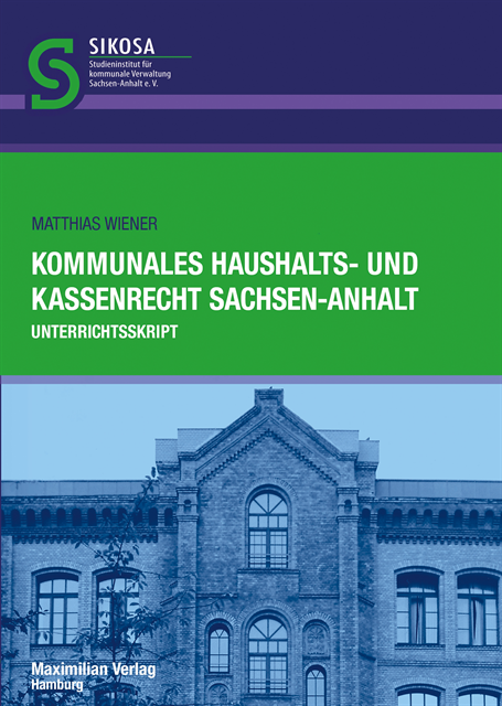 Matthias Wiener - Kommunales Haushalts- und Kassenrecht Sachsen-Anhalt, E-bok