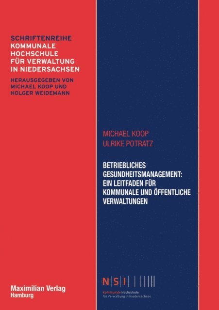 Ulrike Potratz, Michael Koop - Betriebliches Gesundheitsmanagement: Ein Leitfaden für kommunale und öffentliche Verwaltungen, E-bok