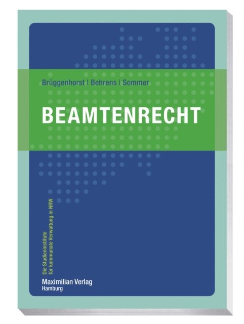 Peter Sommer, Thomas Behrens, Sven Bruggenhorst - Beamtenrecht, E-bok