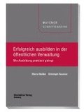 Erfolgreich ausbilden in der �ffentlichen Verwaltung