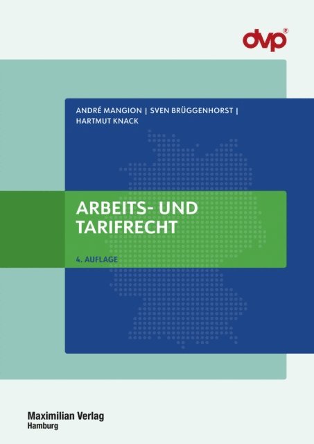 Hartmut Knack, Sven Bruggenhorst, Andre Mangion - Arbeits- und Tarifrecht, E-bok