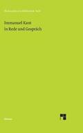 Immanuel Kant in Rede und Gespr�ch