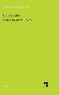 Rousseau, Kant, Goethe