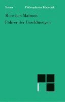 Moses Maimonides - Führer der Unschlüssigen, Inbunden
