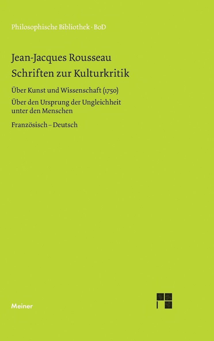 Jean J Rousseau, Kurt Weigand - Schriften zur Kulturkritik, Inbunden