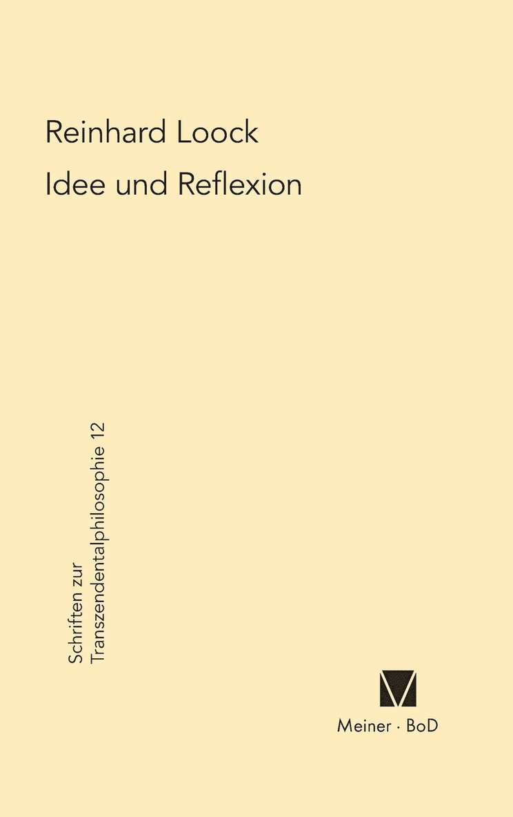 Reinhard Loock - Idee und Reflexion bei Kant, Inbunden. Tillgänglighet: Lägg i varukorg