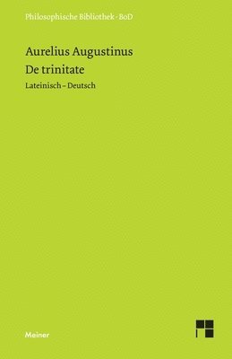 Aurelius Augustinus - De trinitate, Häftad
