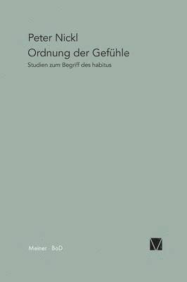 Peter Nickl - Ordnung der Gefühle, Häftad
